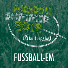 Fußballfieber im Kulturpalast – sensor präsentiert den Fußballsommer 2012