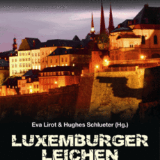 Krimi de Luxe – Ungeahnte Spur literarischer Verbrechen von Wiesbaden nach Luxemburg