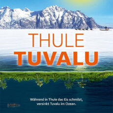 Zwei Welten, ein Klima – „“ThuleTuvalu“-Filmpremiere mit anschließender Gesprächsrunde