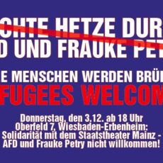 Protest gegen AfD und Frauke Petry am Donnerstag in Erbenheim: „Kommt zahlreich, bunt und entschlossen!“