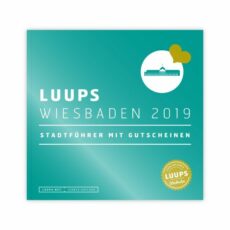 Luups ist da: Mit Gutschein-Stadtführer Wiesbaden leben und lieben – sensor verlost und fragt nach Lieblingsort