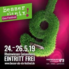 Ach, du grüne Neune: „Besser als nix!“-Festival auf den Rheinwiesen Geisenheim – Lauter Local Heroes