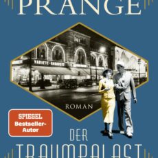 Liebe, Nazis & Berlin in den 20ern: Peter Prange präsentiert „Der Traumpalast“ im Murnau-Kino